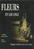 FLEURS EN LOUANGE. Pédagogie d’art floral sur la voie de …