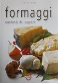FORMAGGI. Varietà di sapori
