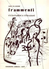 FRAMMENTI. Vicissitudini e riflessioni