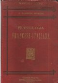FRASEOLOGIA FRANCESE - ITALIANA (Manuale Hoepli)