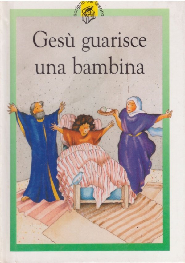 GESU' GUARISCE UNA BAMBINA