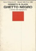 GHETTO NEGRO. L’universo della segregazione
