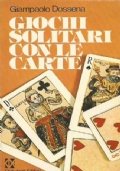 GIOCHI SOLITARI CON LE CARTE