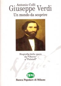 GIUSEPPE VERDI. UN MONDO DA SCOPRIRE - Biografia dalle opere …