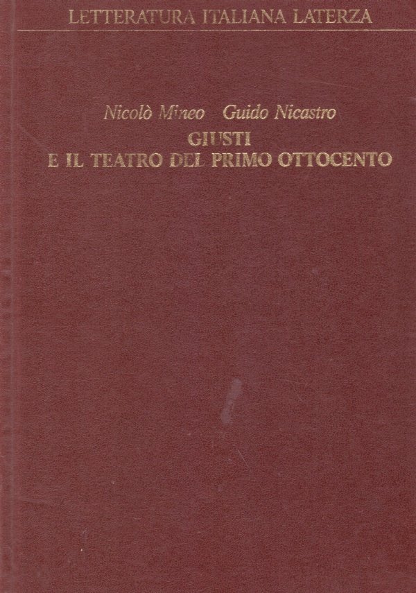 GIUSTI E IL TEATRO DEL PRIMO OTTOCENTO