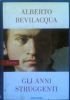 GLI ANNI STRUGGENTI