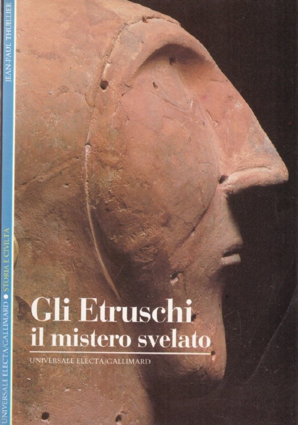 GLI ETRUSCHI. Il mistero svelato
