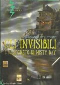 GLI INVISIBILI E IL SEGRETO DI MISTY BAY