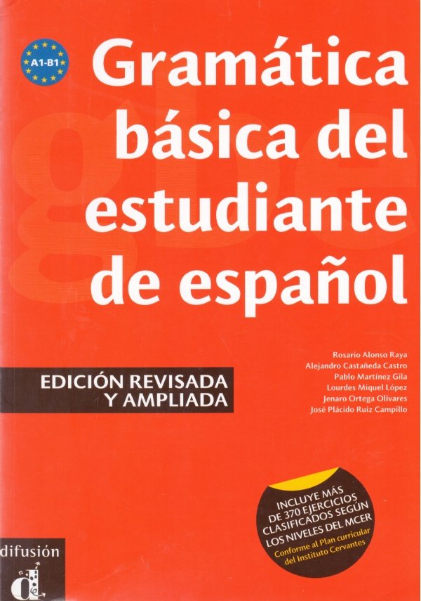 GRAMATICA BASICA DEL ESTUDIANTE DE ESPANOL. Edicion revisada y ampliada