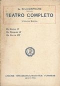 GUGLIELMO SHAKESPEARE. TEATRO COMPLETO vol. Quinto: RE ENRICO VI - …