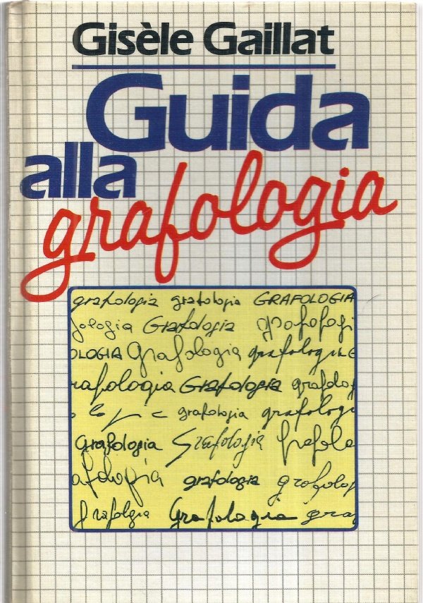 GUIDA ALLA GRAFOLOGIA