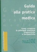 GUIDA ALLA PRATICA MEDICA. Come compiere le principali procedure diagnostiche …