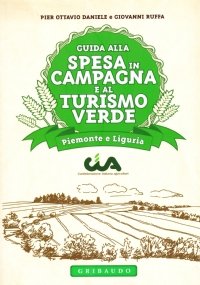 GUIDA ALLA SPESA IN CAMPAGNA E AL TURISMO VERDE IN …