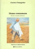 HOMO CONSUMANS. Morte e rinascita del dono