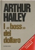 I BOSS DEL DOLLARO