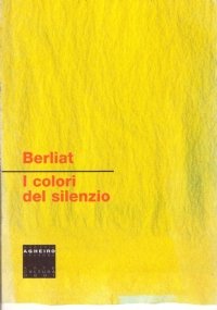 I COLORI DEL SILENZIO