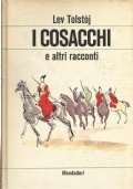 I COSACCHI e altri racconti