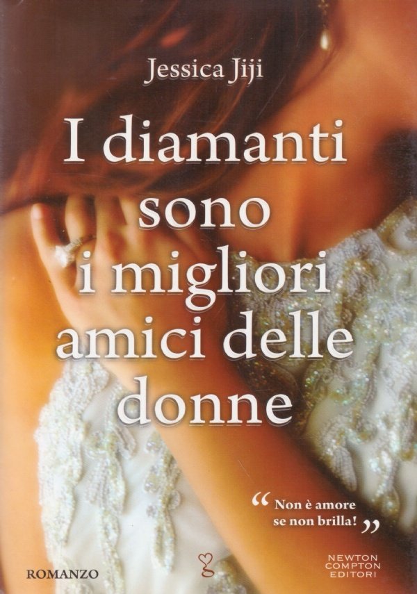 I DIAMANTI SONO I MIGLIORI AMICI DELLE DONNE