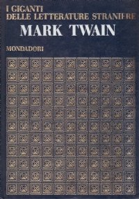 I Giganti delle letterature straniere: MARK TWAIN