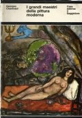 I GRANDI MAESTRI DELLA PITTURA MODERNA