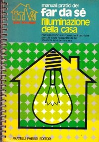 I Jolly bricolage: L’ILLUMINAZIONE DELLA CASA