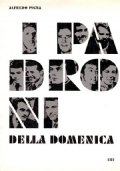 I PADRONI DELLA DOMENICA
