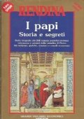 I PAPI. Storia e segreti
