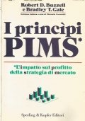 I PRINCIPI PIMS - L’impatto sul profitto della strategia di …