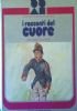 I RACCONTI DEL CUORE
