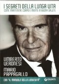 I SEGRETI DELLA LUNGA VITA. Come mantenere corpo e mente …