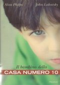 IL BAMBINO DELLA CASA NUMERO 10