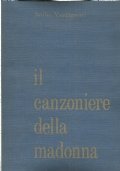 IL CANZONIERE DELLA MADONNA