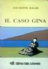 IL CASO GINA
