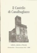 IL CASTELLO DI CASALBAGLIANO. Valore, storia e futuro