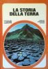 Il Club delle Giovani Marmotte: LA STORIA DELLA TERRA