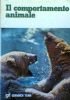 IL COMPORTAMENTO ANIMALE