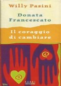 IL CORAGGIO DI CAMBIARE