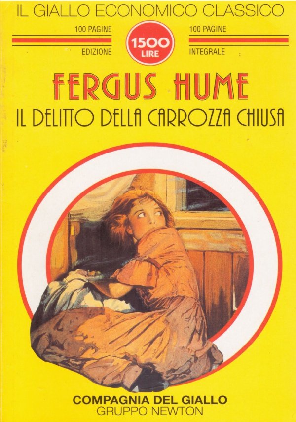 IL DELITTO DELLA CARROZZA CHIUSA (Il giallo economico classico n. …