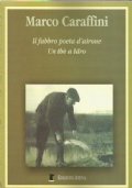 IL FABBRO POETA D’AIRONE - UN THE’ A IDRO