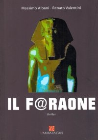 IL FARAONE (Il FAR@ONE)