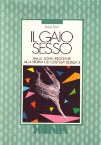 IL GAIO SESSO. Dalle zone erogene alla storia dei costumi …