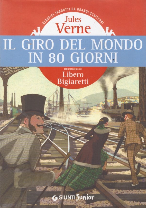 IL GIRO DEL MONDO IN 80 GIORNI nella traduzione di …