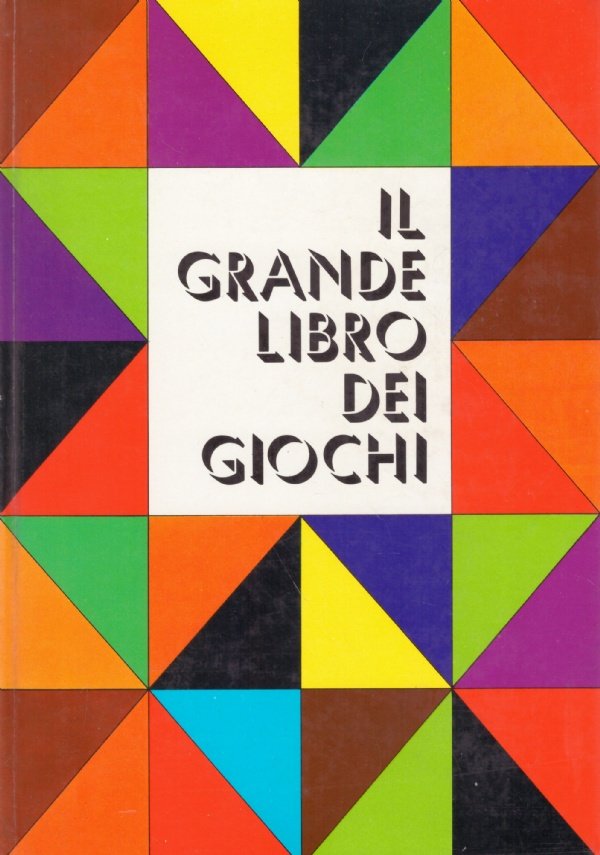 IL GRANDE LIBRO DEI GIOCHI
