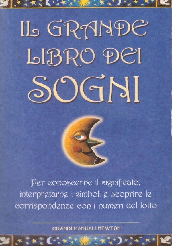 IL GRANDE LIBRO DEI SOGNI. Per conoscere il significato, interpretarne …