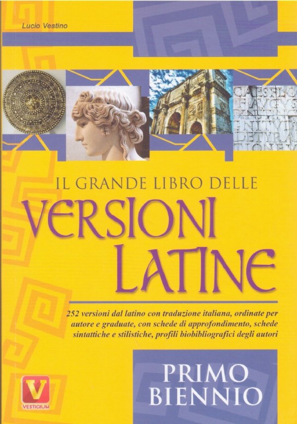 IL GRANDE LIBRO DELLE VERSIONI LATINE