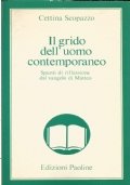 IL GRIDO DELL’UOMO CONTEMPORANEO - Spunti di riflessione dal Vangelo …