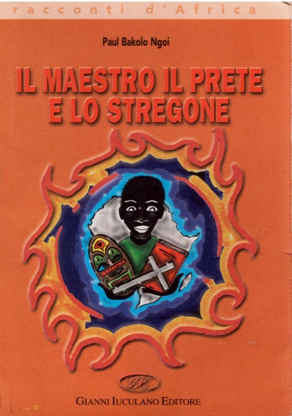 IL MAESTRO IL PRETE E LO STREGONE