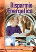 IL MANUALE PRATICO DEL RISPARMIO ENERGETICO
