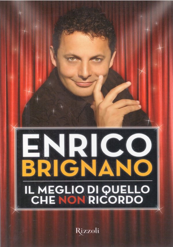 IL MEGLIO DI QUELLO CHE NON RICORDO