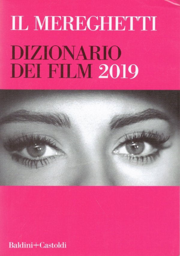 IL MENEGHETTI - DIZIONARIO DEI FILM 2019